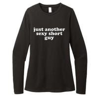 Just Another Sexy Short Guy Funny Womens CVC Long Sleeve Shirt