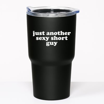 Just Another Sexy Short Guy Funny Tumbler
