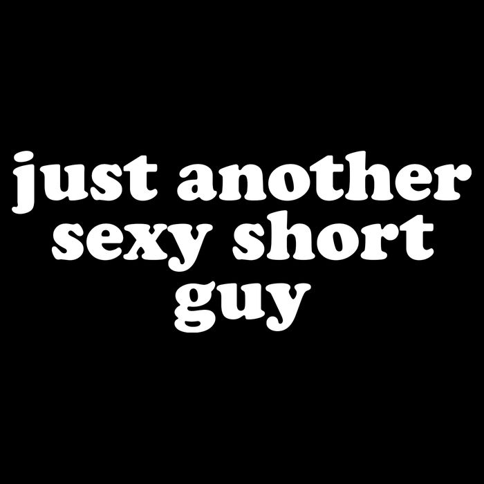 Just Another Sexy Short Guy Funny Crop Top