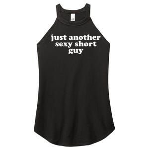 Just Another Sexy Short Guy Funny Women's Perfect Tri Rocker Tank