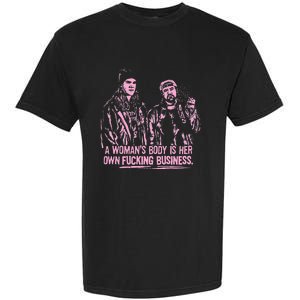 Jay And Silent Bob A WomanS Body Is Her Own Business Garment-Dyed Heavyweight T-Shirt