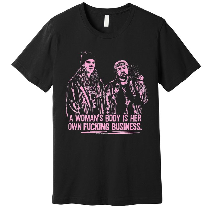 Jay And Silent Bob A WomanS Body Is Her Own Business Premium T-Shirt