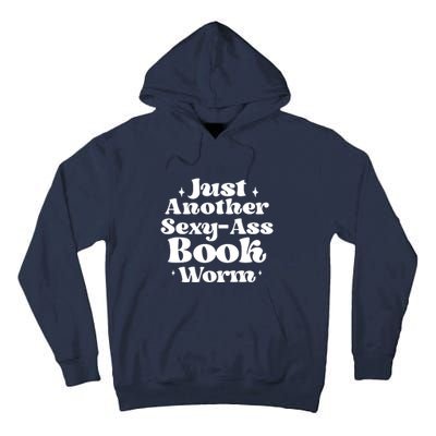 Just Another Sexy-Ass Bookworm | Funny Book Lover Gifts Tall Hoodie