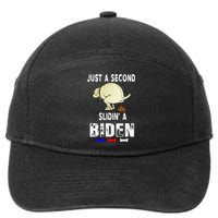 Just A Second Sliding Funny Saying Biden President 7-Panel Snapback Hat