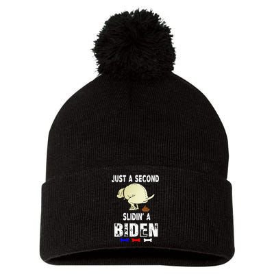 Just A Second Sliding Funny Saying Biden President Pom Pom 12in Knit Beanie