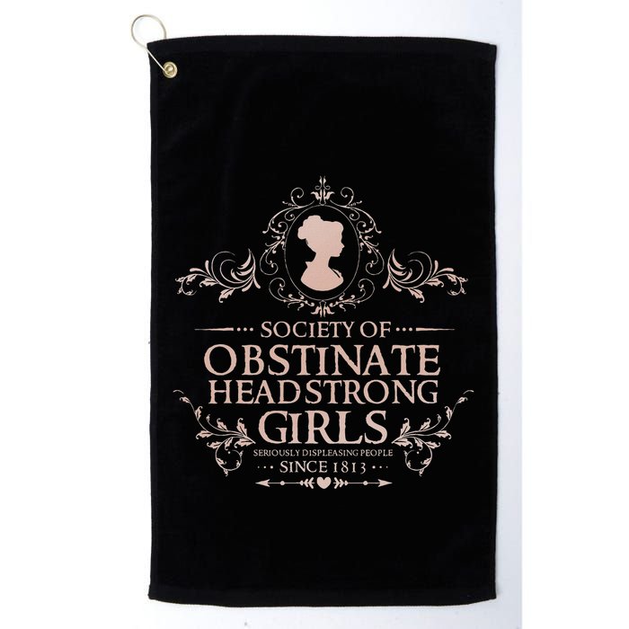 Jane Austen Society Of Obstinate Headstrong Golf Towel