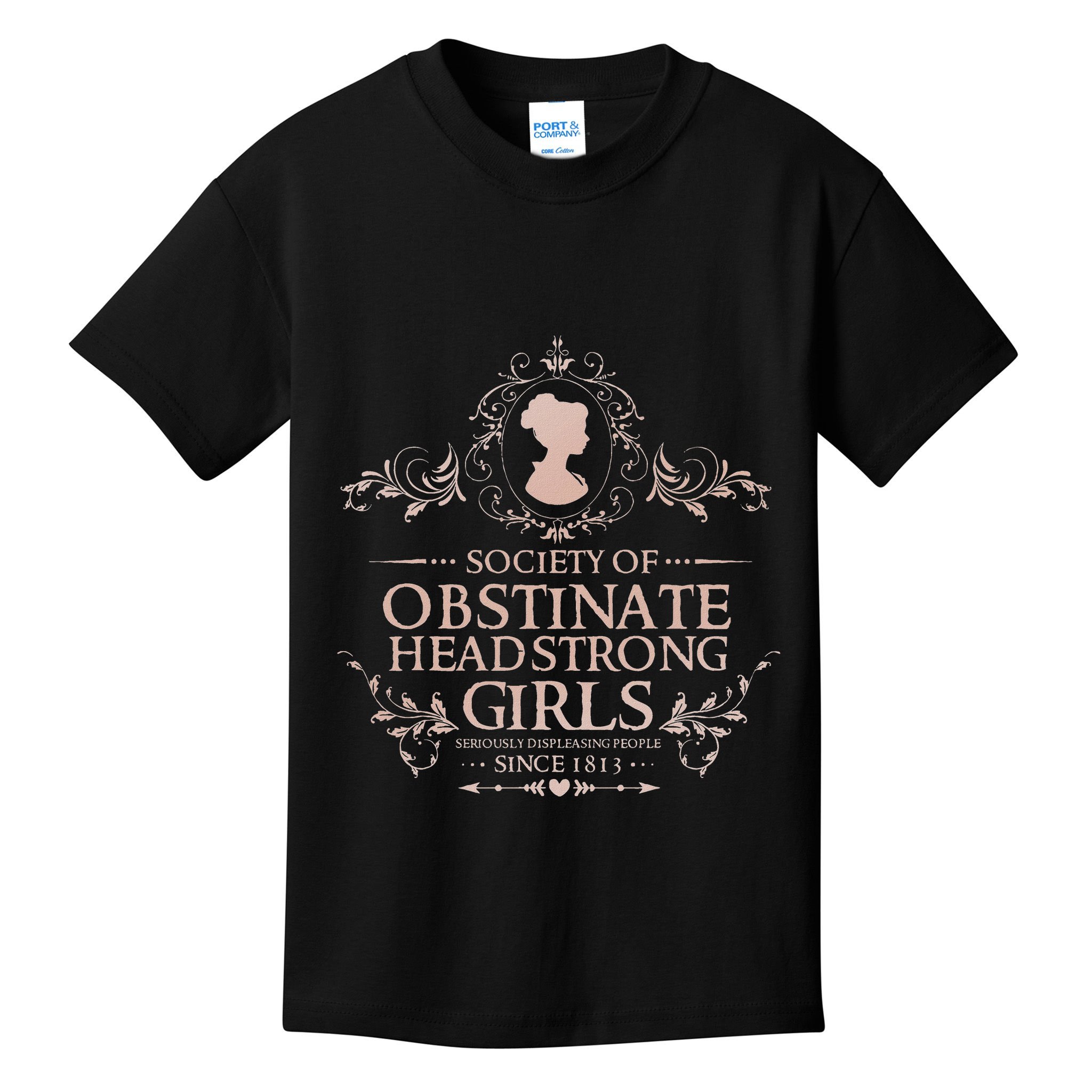 Jane Austen Society Of Obstinate Headstrong Kids T-Shirt