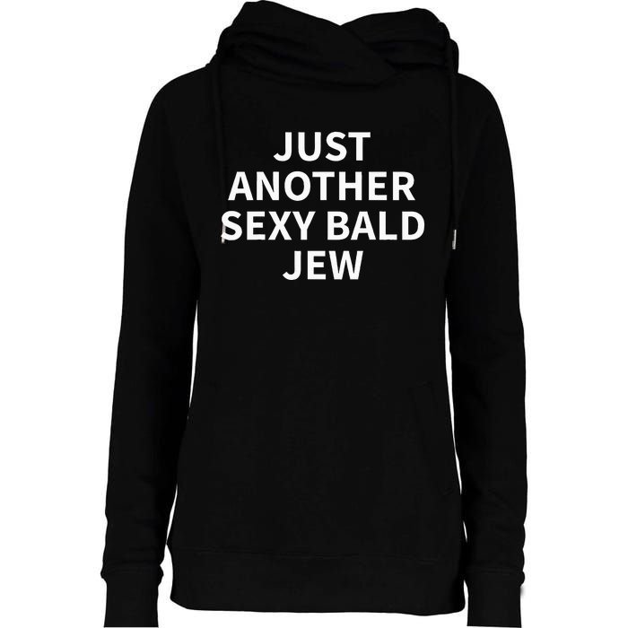 Just Another Sexy Balle Jew Womens Funnel Neck Pullover Hood