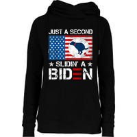 Just A Second Slidin' A Biden Funny Biden Womens Funnel Neck Pullover Hood