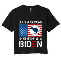 Just A Second Slidin' A Biden Funny Biden Women's Crop Top Tee