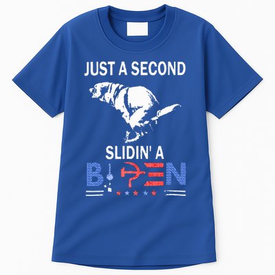 Just A Second Slidin A Biden Tall T-Shirt