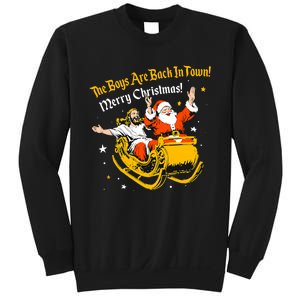 Jesus And Santa Claus The Boy Are Back In A Town Christmas Sweatshirt