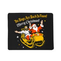 Jesus And Santa Claus The Boy Are Back In A Town Christmas Mousepad