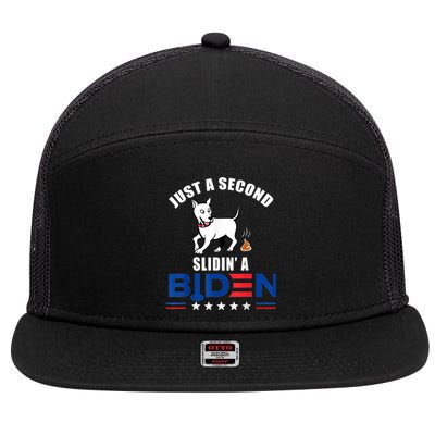 Just A Second Slidin' A Biden Funny Biden 7 Panel Mesh Trucker Snapback Hat