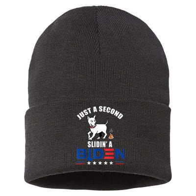 Just A Second Slidin' A Biden Funny Biden Sustainable Knit Beanie