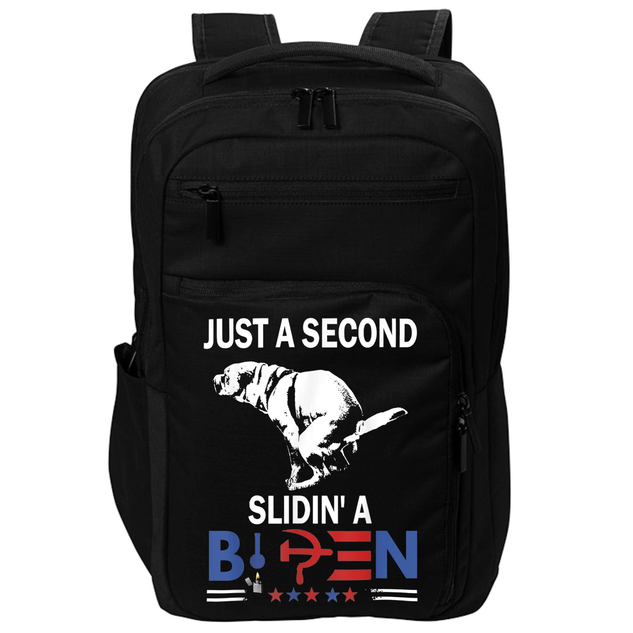 Just A Second Slidin' A Biden Impact Tech Backpack