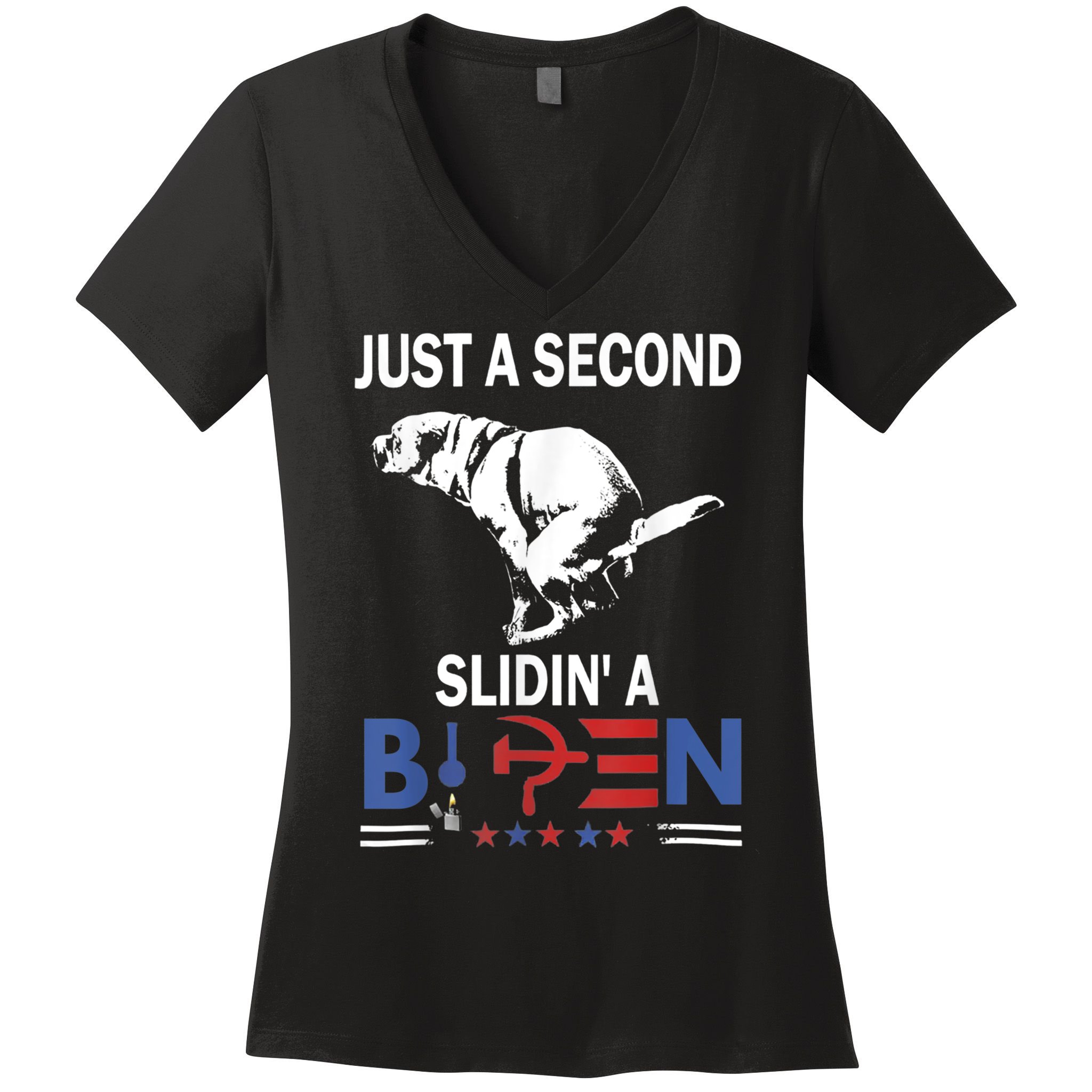 Just A Second Slidin' A Biden Women's V-Neck T-Shirt
