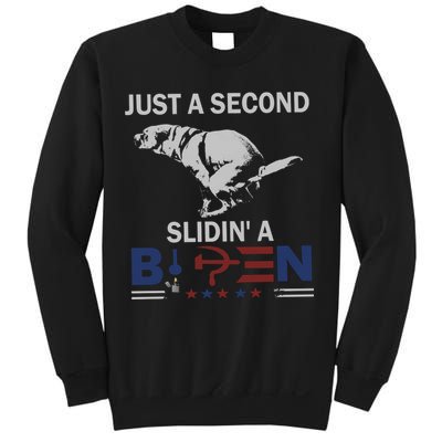 JUST A SECOND SLIDIN'A BIDEN Sweatshirt