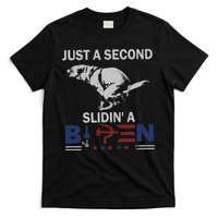 JUST A SECOND SLIDIN'A BIDEN T-Shirt