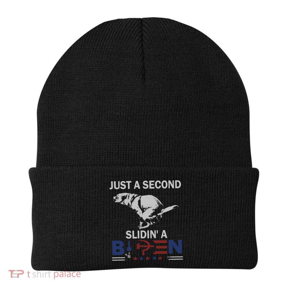 JUST A SECOND SLIDIN'A BIDEN Beanie