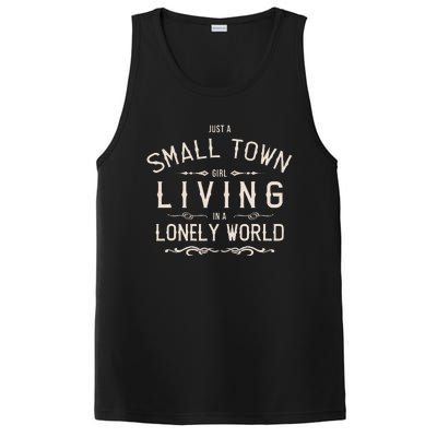 Just A Small Town Girl Living In A Lonely World PosiCharge Competitor Tank