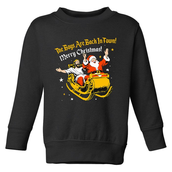 Jesus And Santa Claus Are Back In A Town Christmas Toddler Sweatshirt