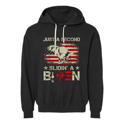 Just A Second Slidin A Biden Funny Saying Biden President Garment-Dyed Fleece Hoodie