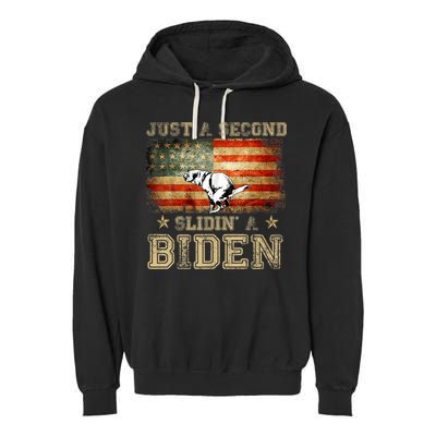 Just A Second Slidin’ A Biden – Funny Political Anti Biden Garment-Dyed Fleece Hoodie