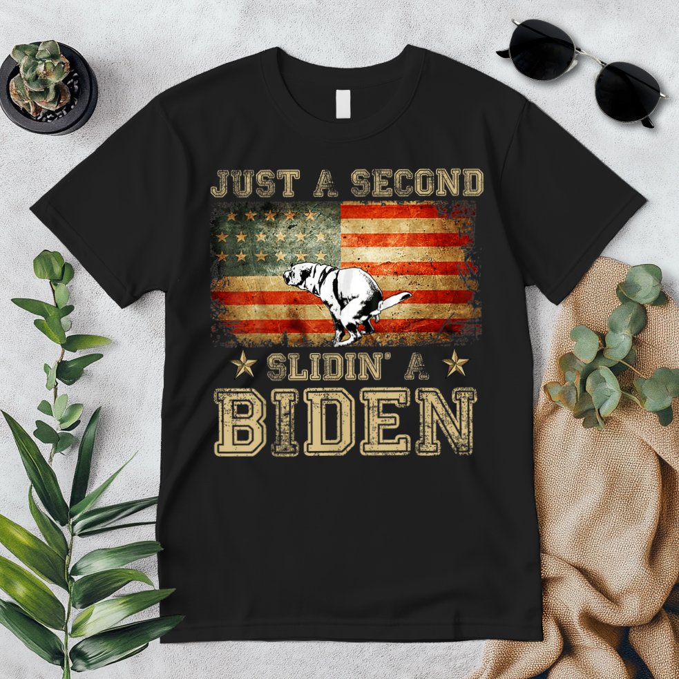 Just A Second Slidin’ A Biden – Funny Political Anti Biden Premium T-Shirt