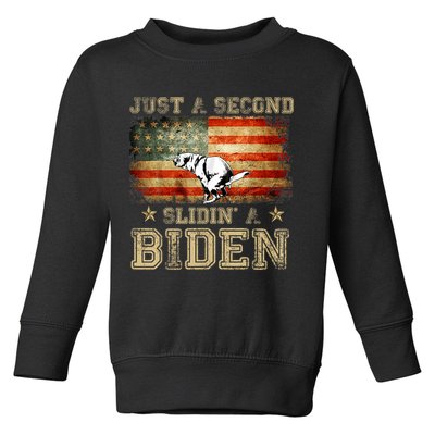 Just A Second Slidin’ A Biden – Funny Political Anti Biden Toddler Sweatshirt