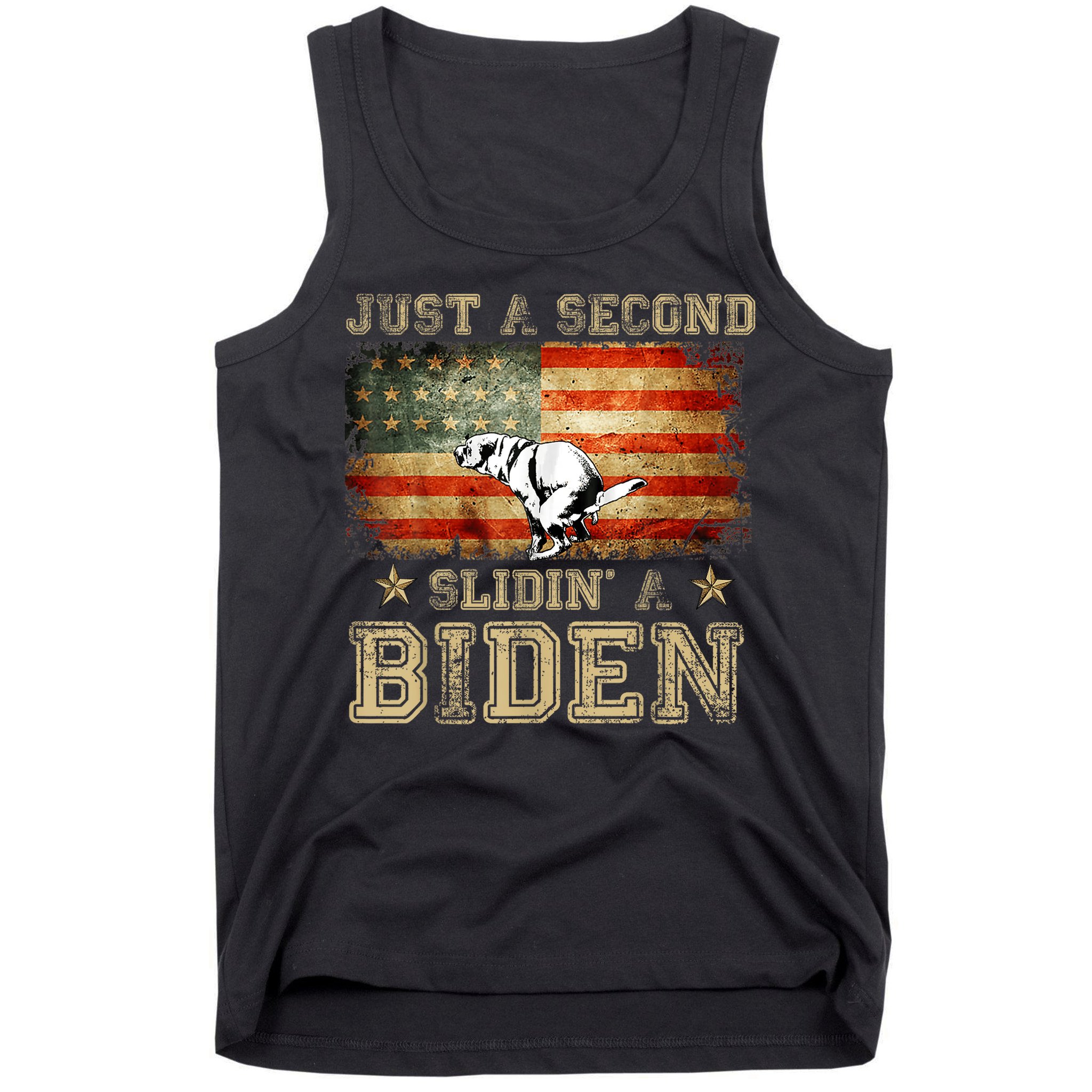 Just A Second Slidin’ A Biden – Funny Political Anti Biden Tank Top
