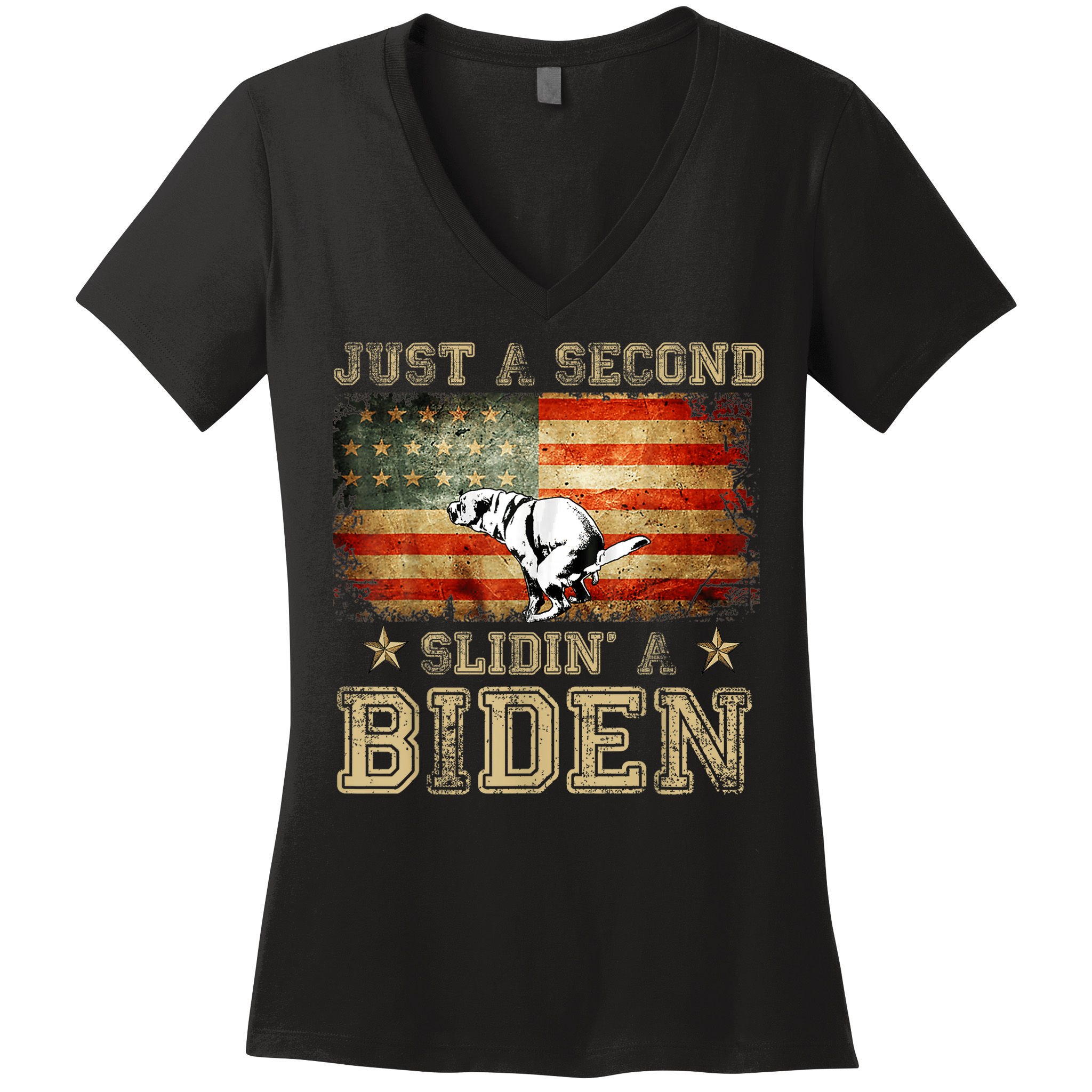 Just A Second Slidin’ A Biden – Funny Political Anti Biden Women's V-Neck T-Shirt