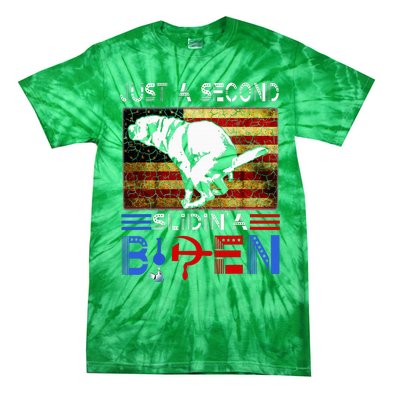 Just A Second Slidin A Biden Dog American Usa Flag Tie-Dye T-Shirt