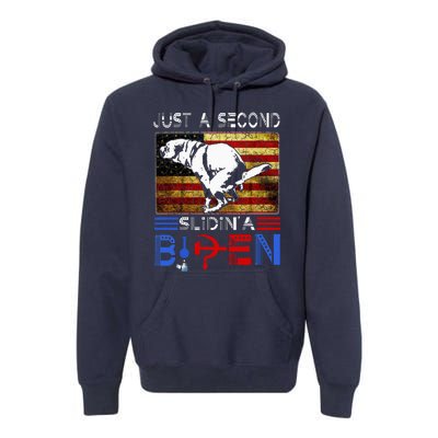 Just A Second Slidin A Biden Dog American Usa Flag Premium Hoodie