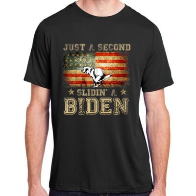 Just A Second Slidin’ A Biden – Funny Political Anti Biden Adult ChromaSoft Performance T-Shirt