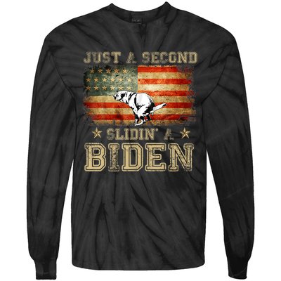 Just A Second Slidin’ A Biden – Funny Political Anti Biden Tie-Dye Long Sleeve Shirt