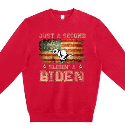 Just A Second Slidin’ A Biden – Funny Political Anti Biden Premium Crewneck Sweatshirt