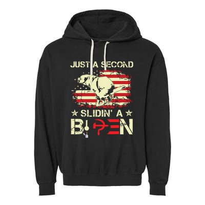 Just A Second Slidin A Biden Funny Saying Biden President Garment-Dyed Fleece Hoodie