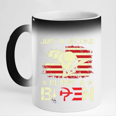 Just A Second Slidin A Biden Funny Saying Biden President 11oz Black Color Changing Mug