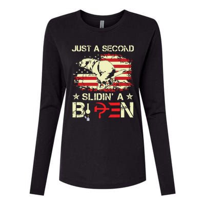 Just A Second Slidin A Biden Funny Saying Biden President Womens Cotton Relaxed Long Sleeve T-Shirt