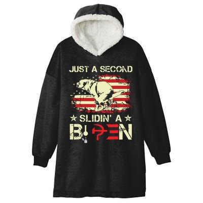 Just A Second Slidin A Biden Funny Saying Biden President Hooded Wearable Blanket