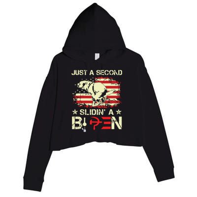 Just A Second Slidin A Biden Funny Saying Biden President Crop Fleece Hoodie