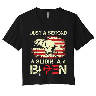 Just A Second Slidin A Biden Funny Saying Biden President Women's Crop Top Tee