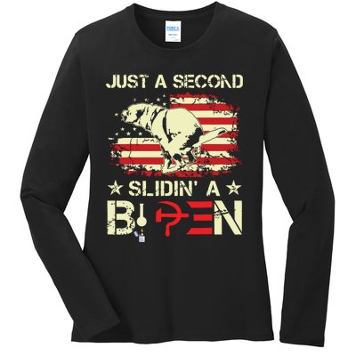 Just A Second Slidin A Biden Funny Saying Biden President Ladies Long Sleeve Shirt