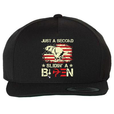 Just A Second Slidin A Biden Funny Saying Biden President Wool Snapback Cap