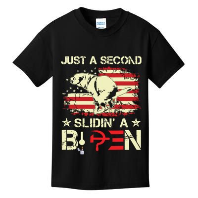 Just A Second Slidin A Biden Funny Saying Biden President Kids T-Shirt