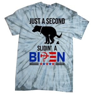 Just A Second Slidin A Biden Funny Dog Tie-Dye T-Shirt