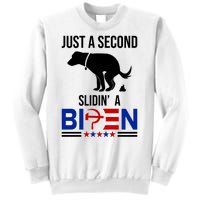 Just A Second Slidin A Biden Funny Dog Sweatshirt