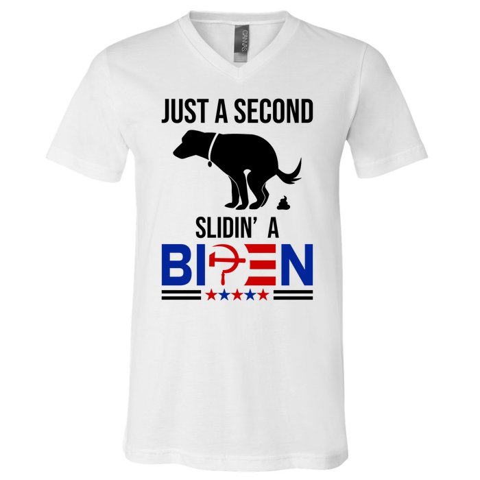 Just A Second Slidin A Biden Funny Dog V-Neck T-Shirt