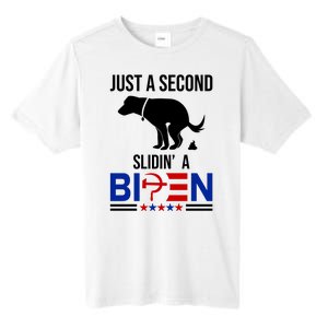 Just A Second Slidin A Biden Funny Dog Tall Fusion ChromaSoft Performance T-Shirt